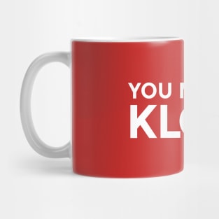 You Made It Klopp Mug